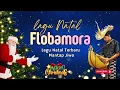 Lagu LAGU NATAL FLOBAMORA - Lagu Natal NTT Terbaru Mantap Jiwa