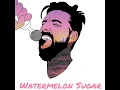 Watermelon Sugar - James Pyle