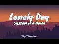 Lonely Day - System of a Down (lyrics)