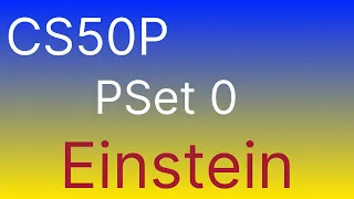CS50P Problem Set 0 Einstein 2024