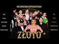 Download Lagu Złoto - Skolim, Defis, M.Miller, Z.Martyniuk, M.Narożna, MIG, Łobuzy, MiłyPan, R.Liszewski, Sławomir