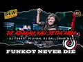 DUGEM FUNKOT PILIHAN TERBAIK❗DJ BALLERINA MOY‼️DJ ADAKAH KAU SETIA 2026