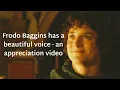 The Lord of the Rings except it's just Frodo's Angelic Voice