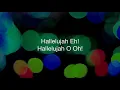 Hallelujah Eh - Nathaniel Bassey (Lyrics Video)