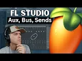 Routing in FL Studio - Busses Auxes Sends