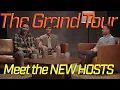 The Grand Tour - Meet the NEW HOSTS