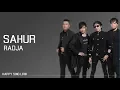 Download Lagu Radja - Sahur (Lirik)