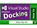 Visual Studio 2013 Tip 6 How to Dock windows without using the mouse - tricks