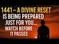 1441 Angel Number Meaning A Divine Reset Is Being Prepared Just for You Watch Before It Passes
