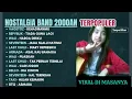 Lagu NOSTALGIA BAND 2000AN TERPOPULER #vagetos #wali#seventeen #armada #lastchild #st12 #viral #populer 