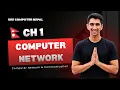 SEE Computer CH 01 Computer Network and Telecommunication Class 10 Computer Course Nepal