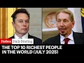 The Top 10 Richest People In The World July 2025