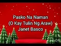 Janet Basco - Pasko Na Naman (O Kay Tulin Ng Araw)