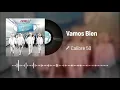 Calibre 50 - Vamos Bien (Audio)