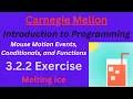 CM Intro to Programming Unit 3 Lesson 2 Exercise Melting Ice