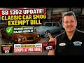 SB1392 - Leno s Law V2 Smog Check Exemption for Classic Cars Big Update California Smog Exemption