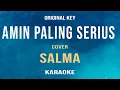 Download Lagu Amin Paling Serius - Salma Version (Karaoke) Original Key