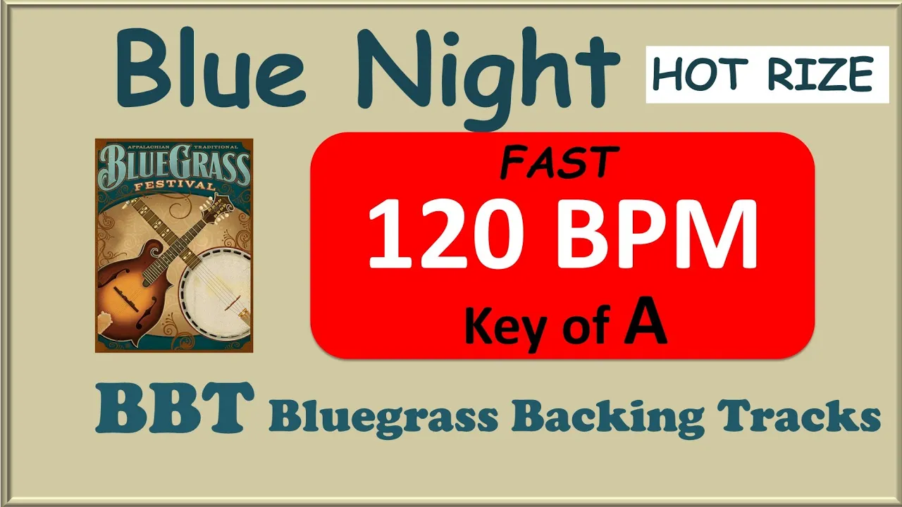 Blue Night bluegrass backing track in A 120 bpm