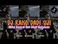 DJ RAISO DADI SIJI X HIDUP BERAWAL DARI MIMPI - REMIX SLOW MENGKANE TERBARU 2023