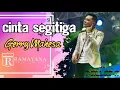 Download Lagu CINTA SEGITIGA I GERRY MAHESA I NEW PALLAPA