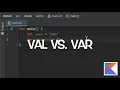 Kotlin Tutorial val vs var