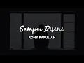 Download Lagu Rony Parulian - Sampai Disini || Buat kamu Yang Sudah Diduakan Doi