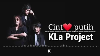 cinta putih u0026 lyriknya by kla project