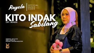 rayola kito indak sabilang official music video 