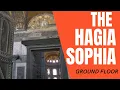 Download Lagu The Hagia Sophia. Part 2 - The Ground Floor