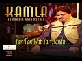 Download Lagu kamla Yar Taan Wat Yar Hondin Shafaullah khan Rokhri Season 2