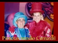 Lagu Xuxa feat. Renato Aragão - Piruetas Carnaval (audio tratado)