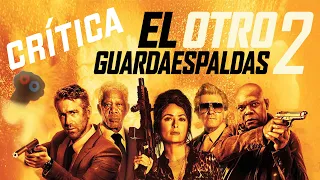 Crítica de El otro guardaespaldas 2