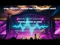 Argy, MEDUZA - Melodia feat PollyAnna (Ramii remix)