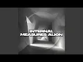 Internal Measures Align