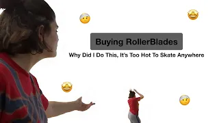 BUYING ROLLERBLADES Blades Are For Skatin Driving to Dick s Sporting Goods for The First Time