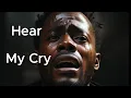 Download Lagu Hear My Cry - Worship Music2025