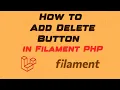 How to Add Delete Button in Filament Table