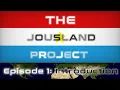 Download Lagu THE JOUSLAND PROJECT | Episode 1: Introduction
