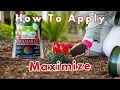 How To Apply MAXIMIZE Minerals Microbes
