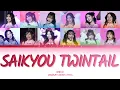 Download Lagu BNK48 - Saikyou Twintail / ทวินเทล สุดยอดเลย! (Coded Colour Lyrics - TH/RM/EN)