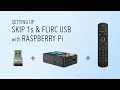 Setting up the Skip 1s to work with a Raspberry Pi