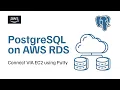 How to Create PostgreSQL on AWS RDS Connect via EC2 using PuTTY Step-by-Step 2025 Tutorial