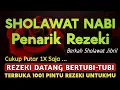 Lagu SHOLAWAT PENARIK REZEKI PALING DAHSYAT, SHOLAWAT NABI MUHAMMAD SAW, PALING MERDU 🎶