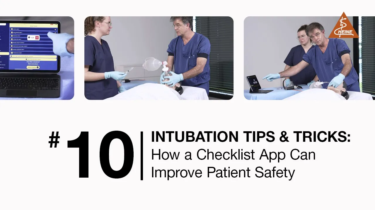 How a Checklist App Can Improve Patient Safety – HEINE Intubation Tips & Tricks #10