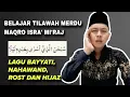 Lagu Video Full‼️Belajar Tilawah Surat Al Isra Ayat 1-5 | Lagu Bayati, Nahawand, Rost \u0026 Hijaz