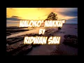Download Lagu Lirik Lagu NALOKO' NAKKU By RIDWAN SAU