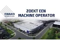 Download Lagu EWAKO is op zoek naar een gemotiveerde MACHINE OPERATOR