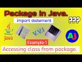 Accessing class from package using import statement TechAndroJava