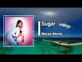 Maren Morris - Sugar  (Lyrics)