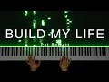 Lagu Build My Life - Pat Barrett | Passion | Housefires | Piano Instrumental Cover by Angelo Magnaye